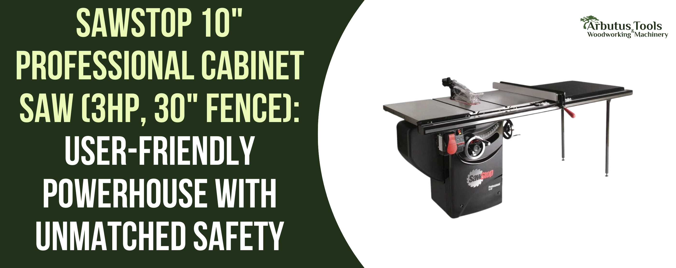SawStop 10" Professional Cabinet Saw (3HP, 30" Fence): User-Friendly Powerhouse with Unmatched Safety